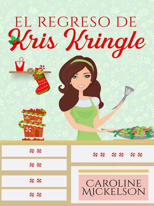 Title details for El regreso de Kris Kringle by Caroline Mickelson - Available
